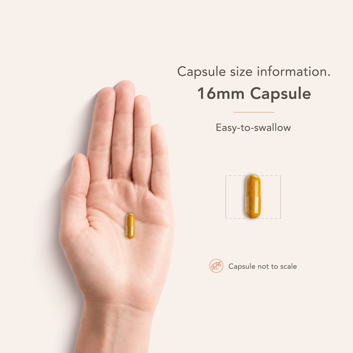A 16mm yellow capsule in a hand with a graphic showing its size, labeled as easy-to-swallow.