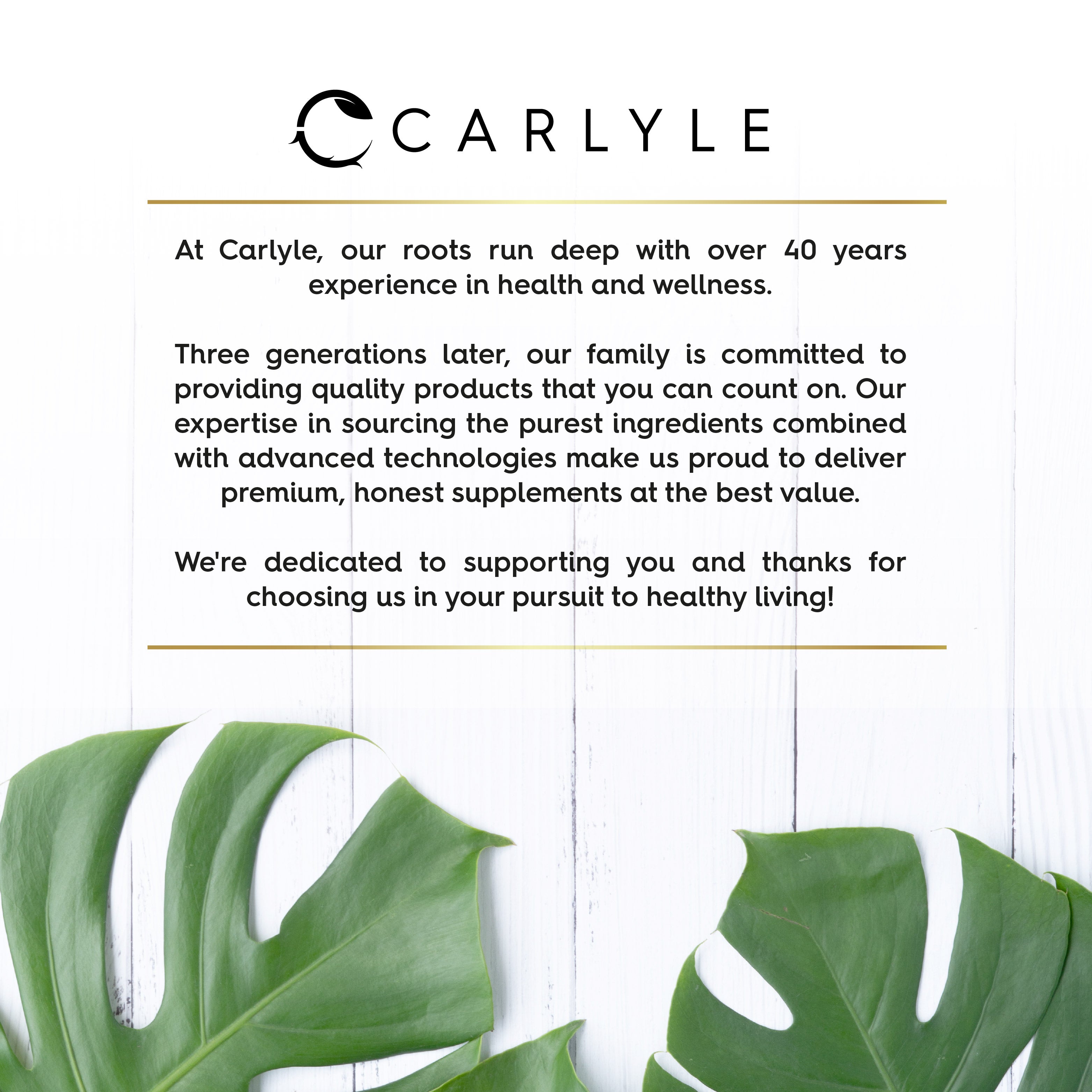 Infographic highlights Carlyle's 40+ years of experience with a focus on quality products, pure ingredients, and advanced technology.